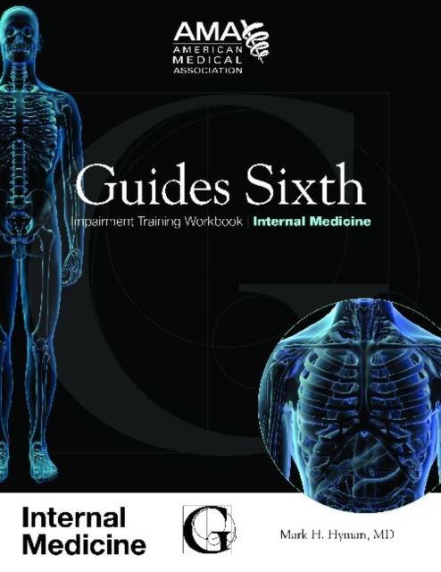 Guides Sixth Impairment Training Workbook: Internal Medicine, Paperback / softback Book