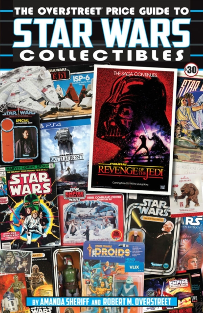 The Overstreet Price Guide To Star Wars Collectibles, Paperback / softback Book