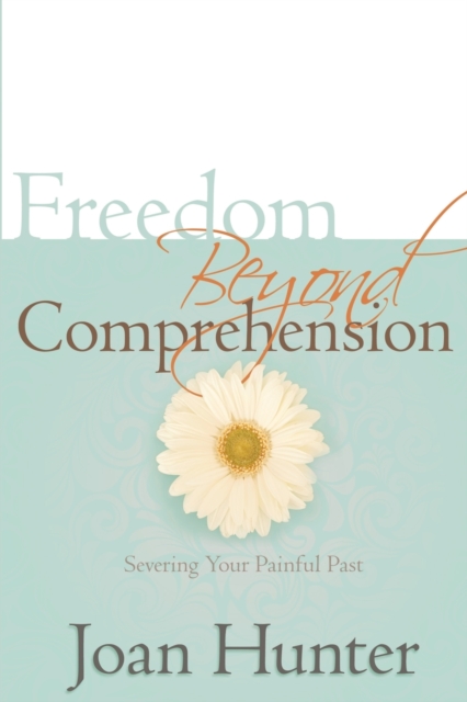 Freedom Beyond Comprehension, Paperback / softback Book