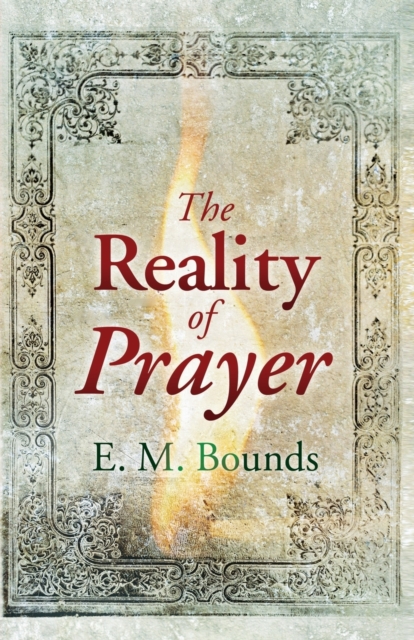 Reality of Prayer, Paperback / softback Book