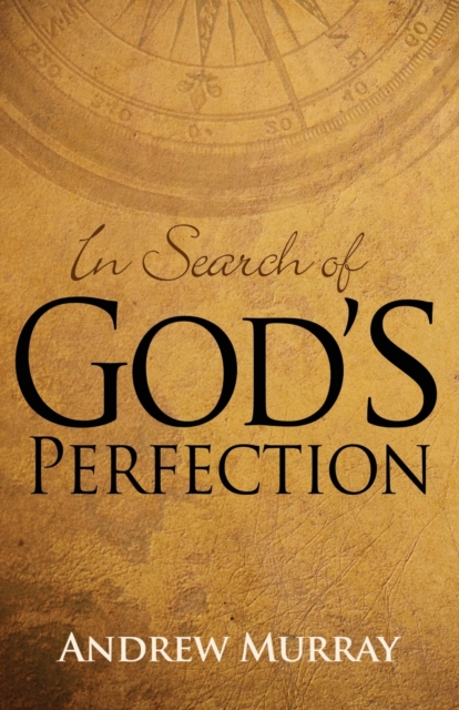 In Search of God's Perfection, Paperback / softback Book