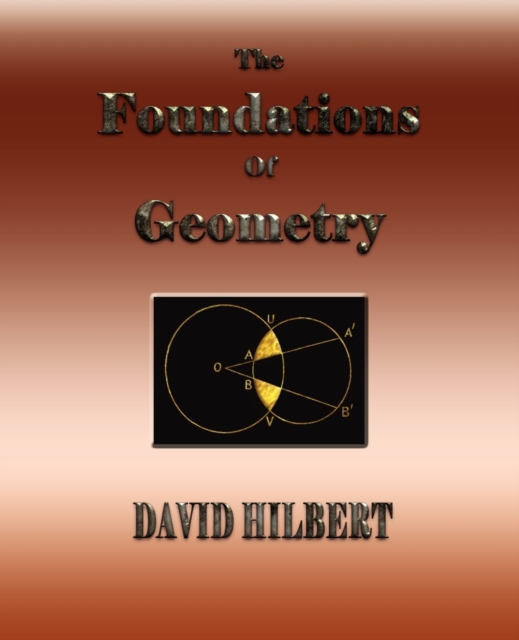 The Foundations of Geometry, Paperback / softback Book