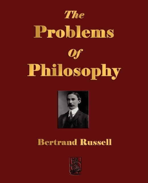 The Problems Of Philosophy, Paperback / softback Book