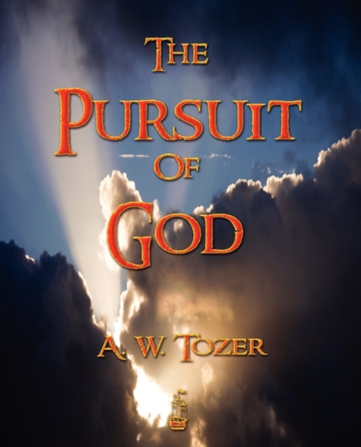 The Pursuit of God, Paperback Book