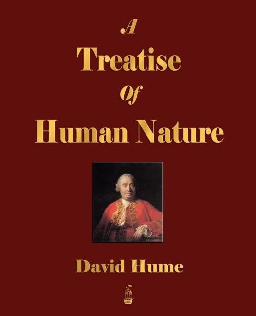 A Treatise of Human Nature - Volumes I and II, Paperback / softback Book
