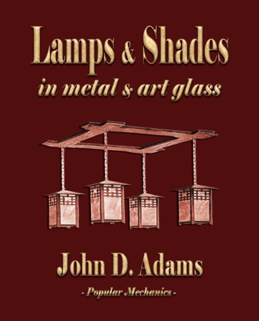 Lamps and Shades - In Metal and Art Glass, Paperback / softback Book