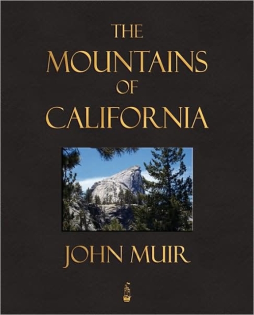 The Mountains of California, Paperback / softback Book