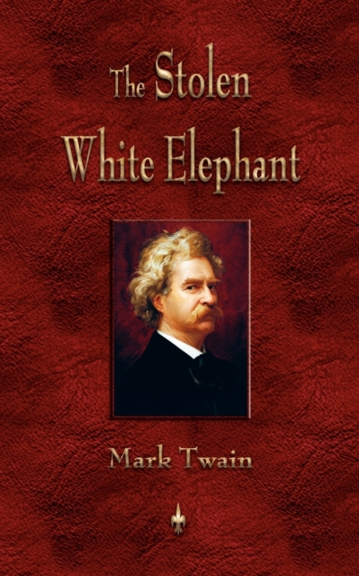 The Stolen White Elephant, Paperback / softback Book