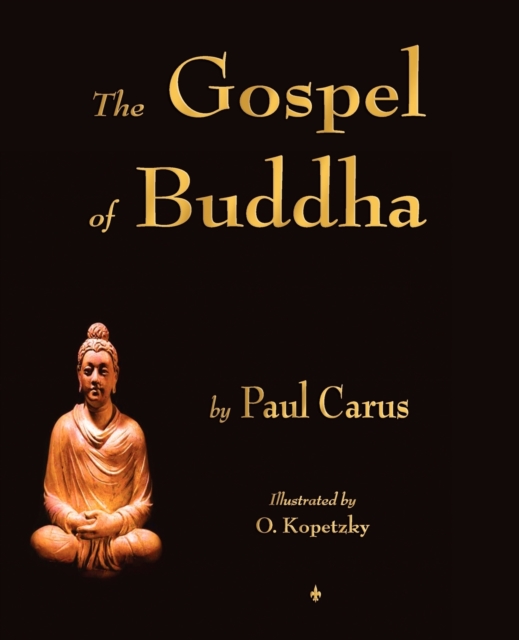 The Gospel of Buddha, Paperback / softback Book