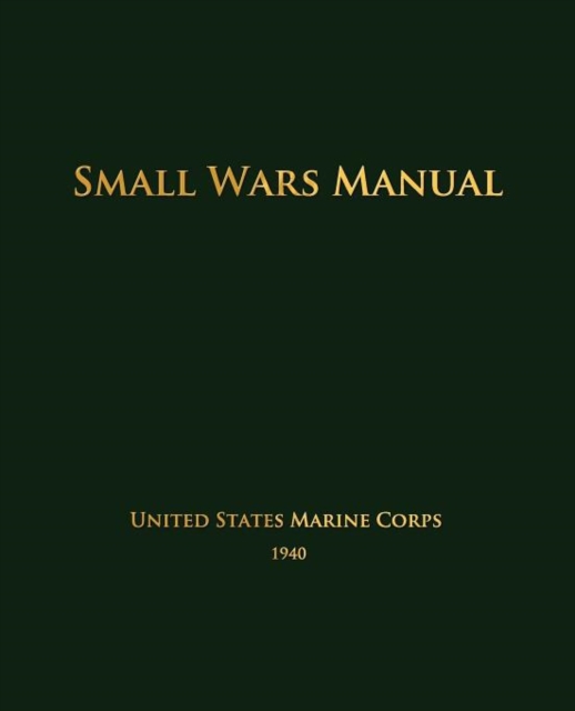 Small Wars Manual, Paperback / softback Book