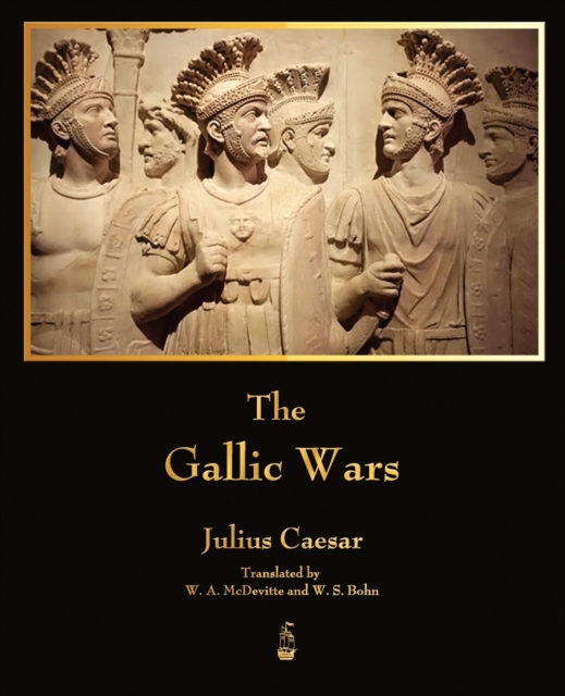 The Gallic Wars, Paperback / softback Book