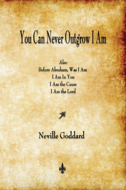 You Can Never Outgrow I Am, Paperback / softback Book