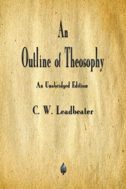 An Outline of Theosophy, Paperback / softback Book