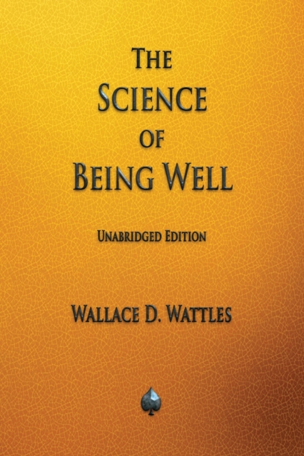 The Science of Being Well, Paperback / softback Book
