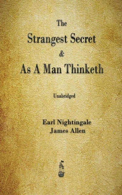 The Strangest Secret and As A Man Thinketh, Hardback Book