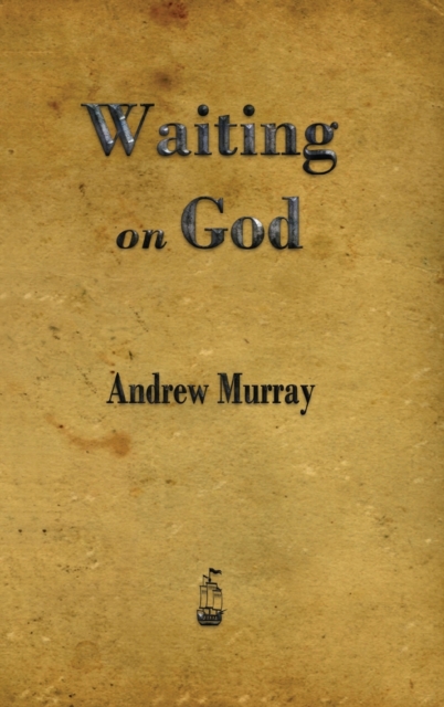Waiting on God, Hardback Book