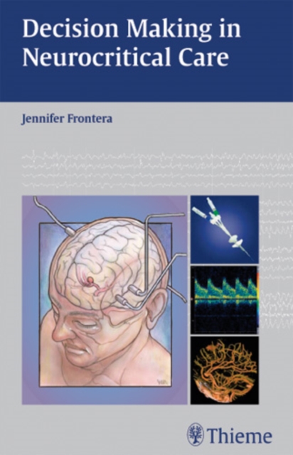 Decision Making in Neurocritical Care, Paperback / softback Book