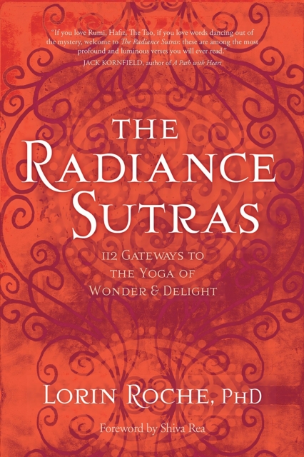 Radiance Sutras : 112 Gateways to the Yoga of Wonder and Delight, Paperback / softback Book