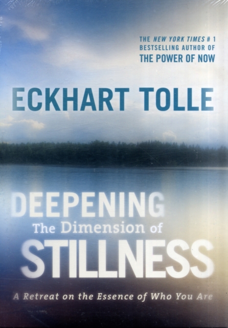 Deepening the Dimension of Stillness : A Retreat on the Essence of Who We are, Digital Book
