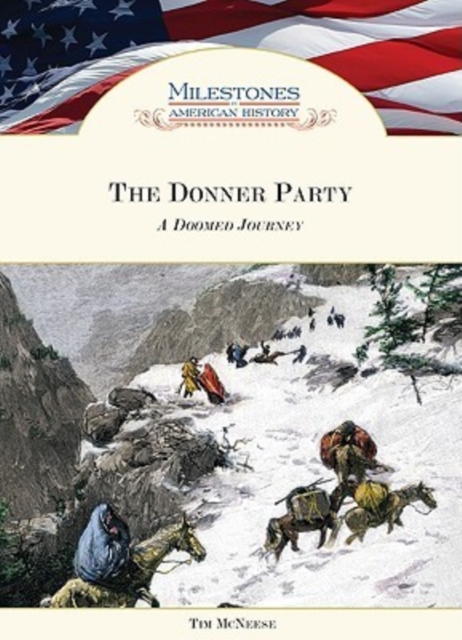 The Donner Party : A Doomed Journey, Hardback Book