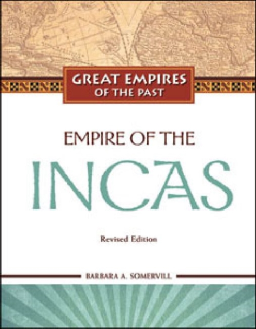 Empire of the Incas, Hardback Book