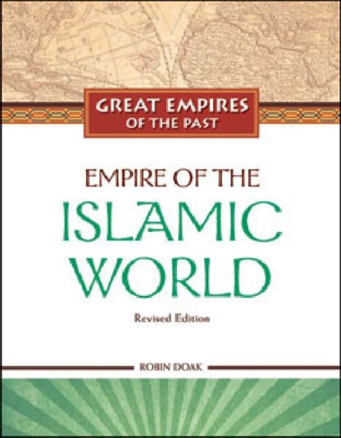 Empire of the Islamic World, Hardback Book