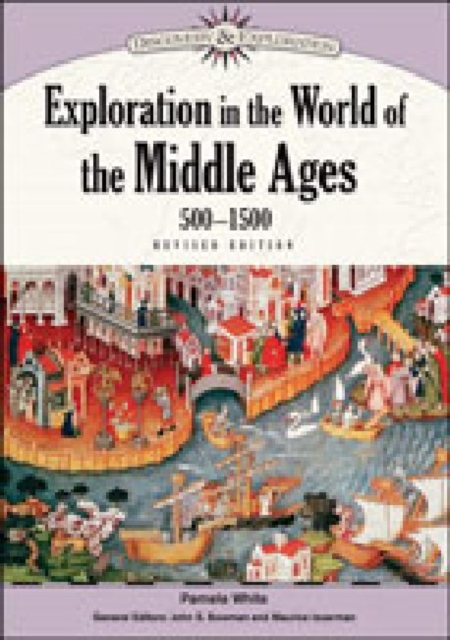 Exploration in the World of the Middle Ages, 500-1500, Hardback Book