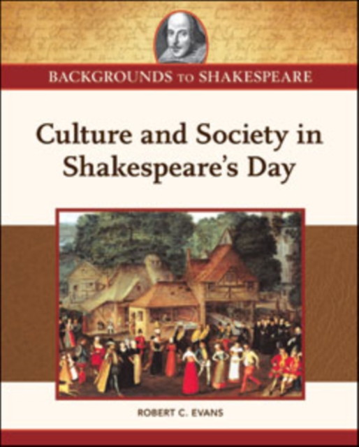 Culture and Society in Shakespeare's Day, Hardback Book