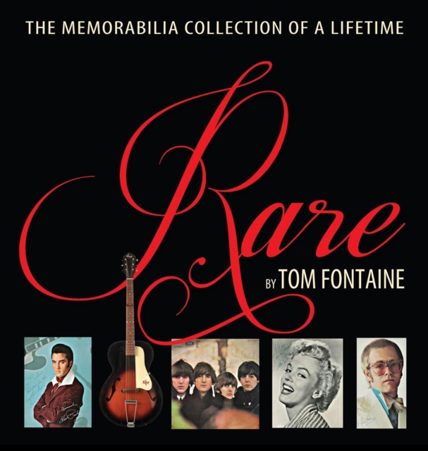 Rare : The Memorabilia Collection of a Lifetime, Hardback Book