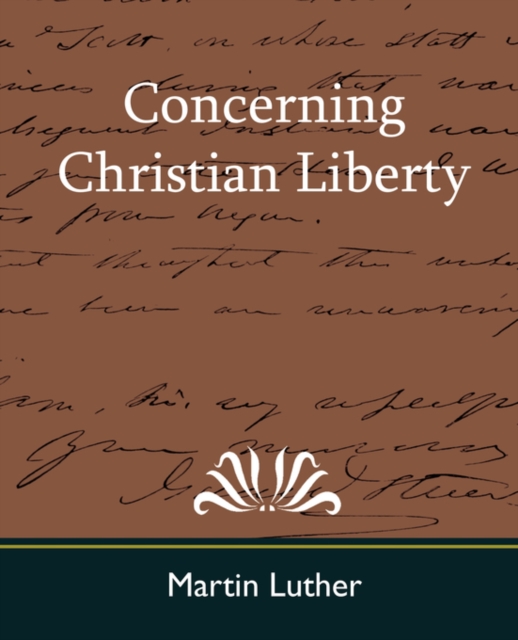 Concerning Christian Liberty, Paperback / softback Book