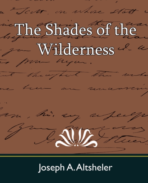 The Shades of the Wilderness, Paperback / softback Book
