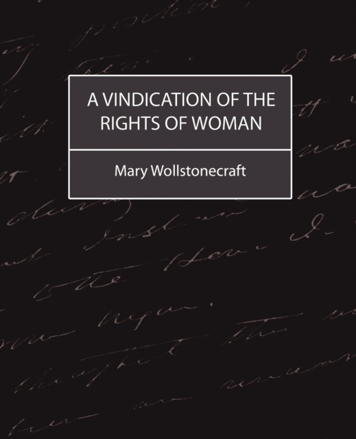 A Vindication of the Rights of Woman, Paperback / softback Book