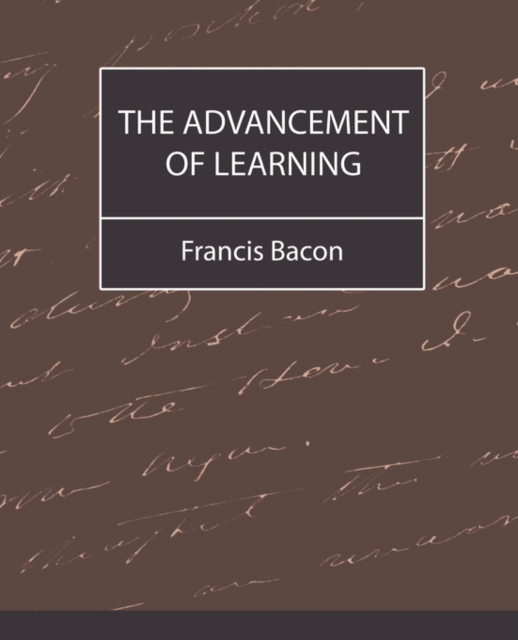 The Advancement of Learning - Bacon, Paperback / softback Book