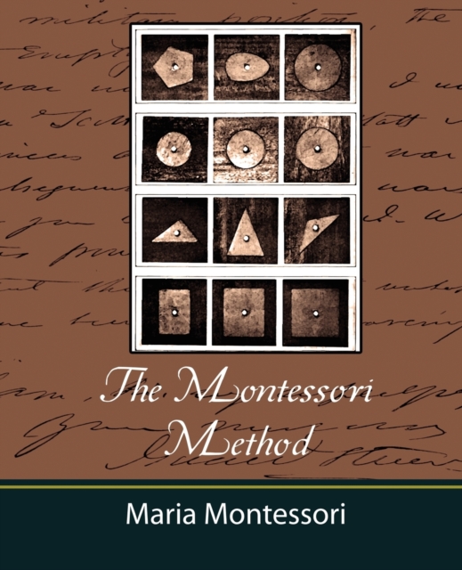 The Montessori Method - Maria Montessori, Paperback / softback Book