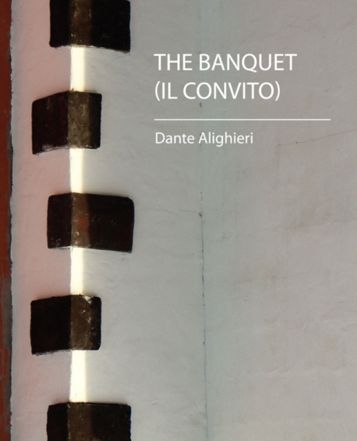The Banquet (Il Convito), Paperback / softback Book
