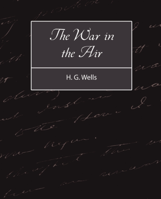 The War in the Air, Paperback / softback Book