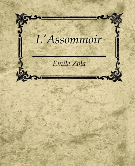 L'Assommoir - Emile Zola, Paperback / softback Book