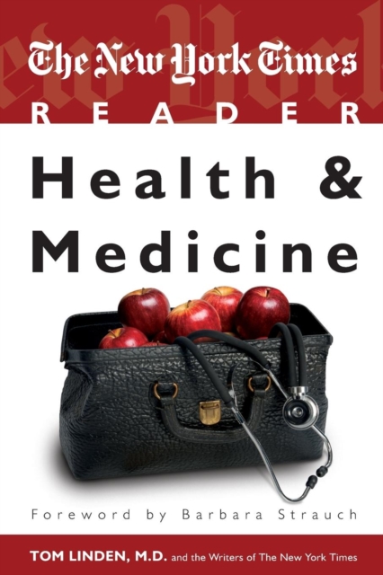 The New York Times Reader : Health & Medicine, Paperback / softback Book