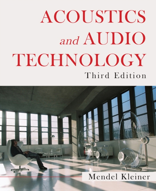 Acoustics and Audio Technology : Acoustics: Information and Communication, Paperback / softback Book
