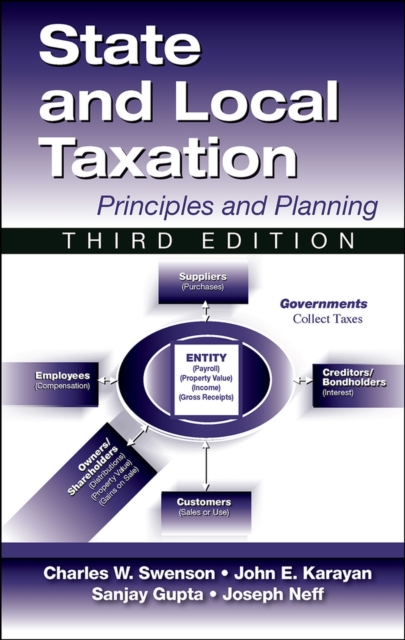 State and Local Taxation : Principles and Planning, Hardback Book