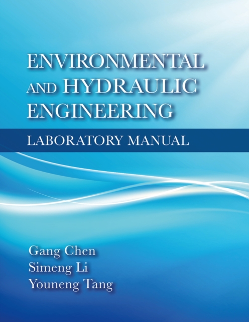 Environmental and Hydraulic Engineering Laboratory Manual, Spiral bound Book