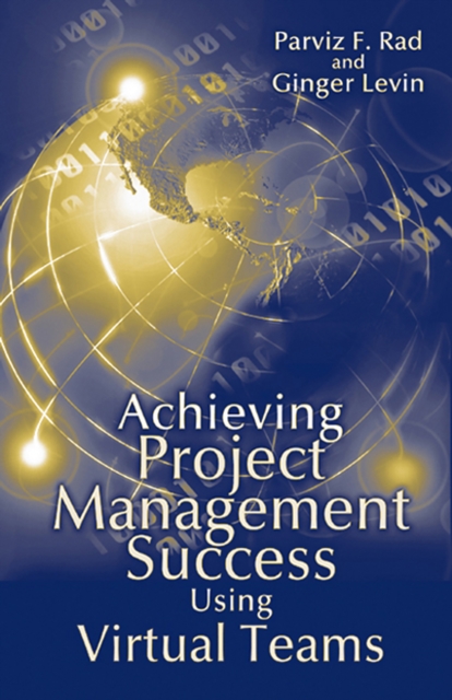 Achieving Project Management Success Using Virtual Teams, PDF eBook