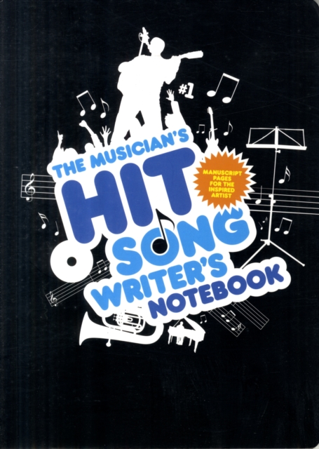 The Musician's Hit Song Writer's Notebook, Paperback / softback Book