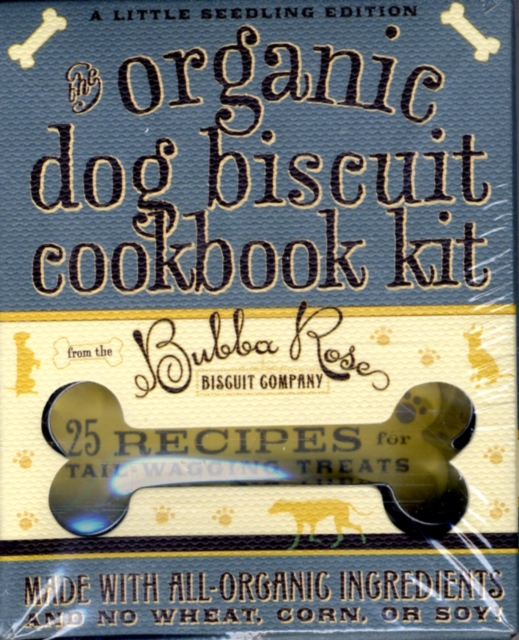 The Organic Dog Biscuit Pocket Pack : 25 Recipes for Tail-Wagging Treats, Paperback / softback Book
