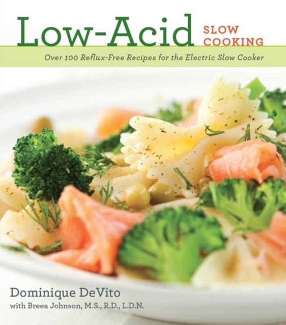 Low-Acid Slow Cooking, Paperback / softback Book