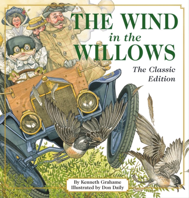 The Wind in the Willows : The Classic Edition, Hardback Book