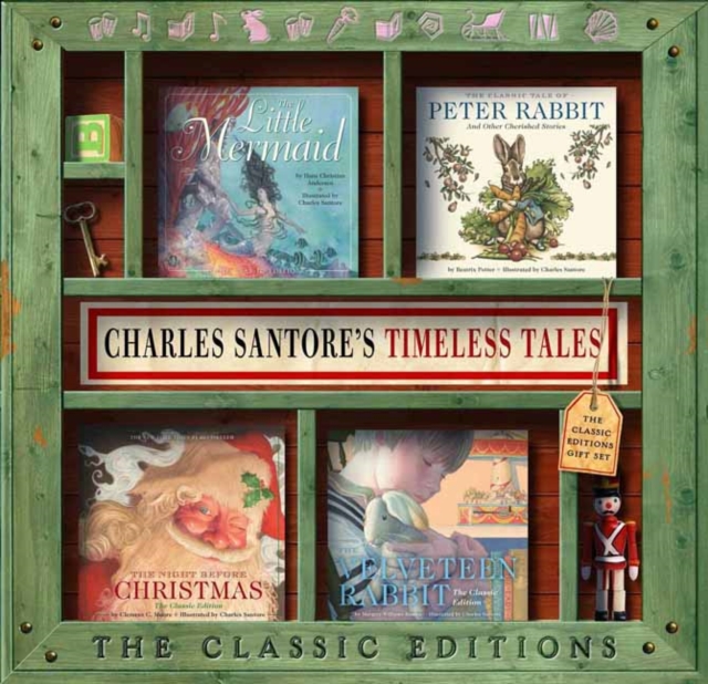 Charles Santore's Timeless Tales Gift Set : The Classic Editions, Hardback Book