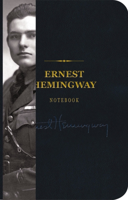 The Ernest Hemingway Signature Notebook : An Inspiring Notebook for Curious Minds, Leather / fine binding Book