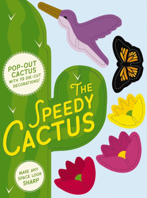Speedy Cactus : Make Any Room Look Sharp, Board book Book