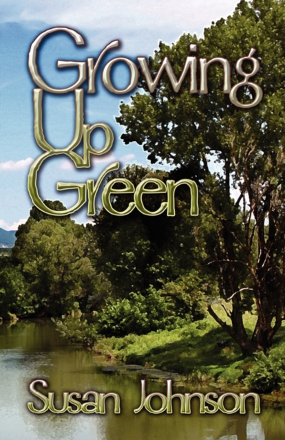 Growing Up Green, Paperback / softback Book